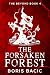 The Forsaken Forest (The Be...