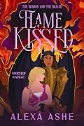 Flame Kissed: The Dragon and the Healer