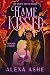 Flame Kissed: The Dragon an...