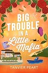 Big Trouble in a ...