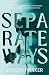 Separate Ways by Jensen Parker