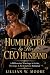 Humiliated by Her CEO Husba...
