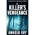 A Killer's Vengeance: An FB...