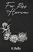 Four Roses and a Hurricane by S. Belle Four Roses and a Hurricane by S. Belle