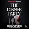 The Dinner Party:...