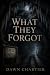 What They Forgot
