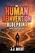 The Human Reinvention Blueprint by J.J. Quest