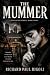 The Mummer: Enhanced Heroes...