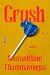 Crush by Souvankham Thammavongsa