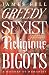 Greedy Sexist Religious Big...