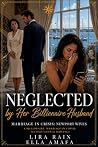 Neglected by Her ...