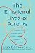 The Emotional Lives of Pare...