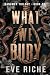 What We Bury