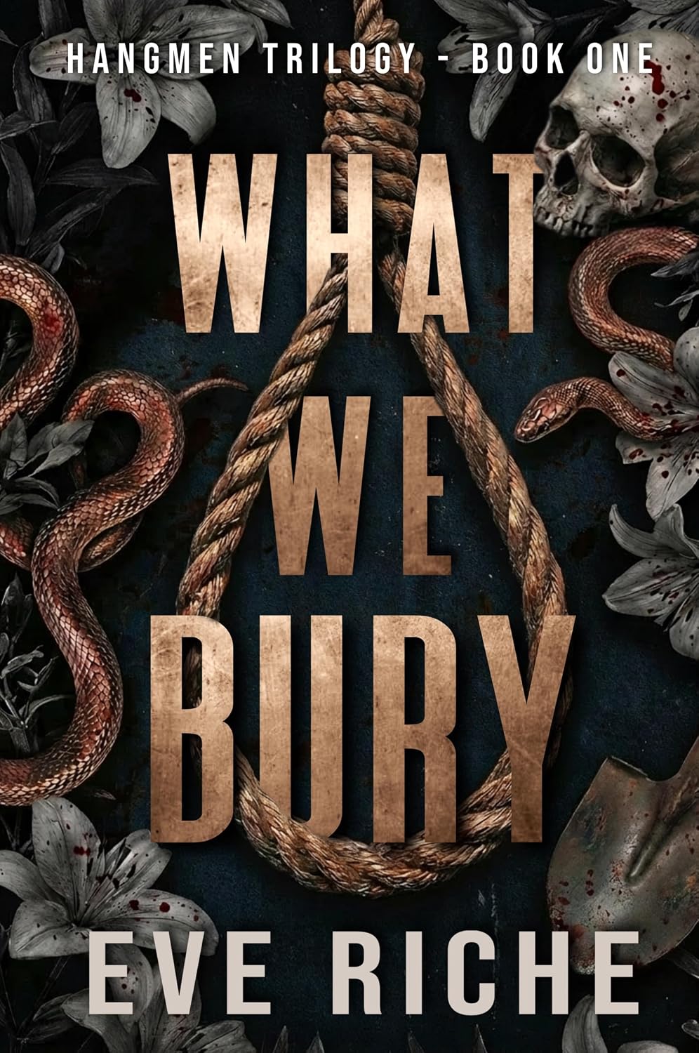 What We Bury (Hangmen Trilogy #1)