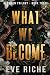 What We Become