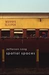 Spatial Spaces: A time travel with slides from the nineties Spatial Spaces: A time travel with slides from the nineties