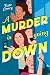 A Murder Is Going Down