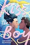 Kiss the Boy by Adib Khorram