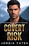 Covert Risk: A Ch...