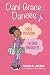 Dani Grace Dances: First Position, Second Thoughts