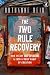 The Two Rule Recovery