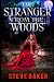 STRANGER FROM THE WOODS