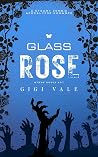 Glass Rose