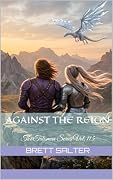 Against The Reign: The Talisman Series: Part Two, Vol. 11.5