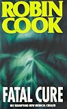 Fatal Cure by Robin Cook