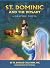 St. Dominic and the Rosary by Fr Donald H Calloway MIC