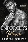 The Enforcer’s Pawn