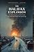 The Halifax Explosion: The ...