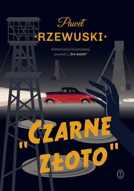 Czarne złoto (Maurycy Jakubowski, #2)