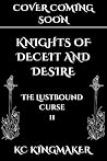 Knights of Deceit...
