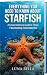 Everything you need to know about starfish by Luna Bella