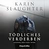 Tödliches Verderb...