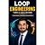 Loop Engineering: Turn AI Into Income: Learn Prompt Engineering From Scratch and Earn With ChatGPT, Claude & Gemini