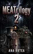 MEATrilogy 2
