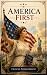 America First by Frances Nimmo Greene
