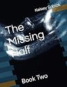 The Missing Half:...
