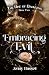 Embracing Evil by Jenny Bassett Embracing Evil by Jenny Bassett