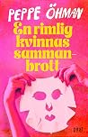 En rimlig kvinnas...