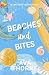 Beaches and Bites by Ava Thorne