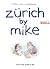 Zürich by Mike 2