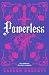 Powerless by Lauren Roberts Powerless by Lauren Roberts