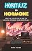 Hormuz to Hormone: A Gen Z ...