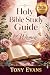 Holy Bible Study Guide for ...