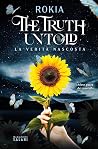 The Truth Untold....