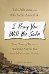 I Pray You Will B...