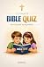 Ultimate bible challenge - 1500 Questions for kids by Constantine Stanley